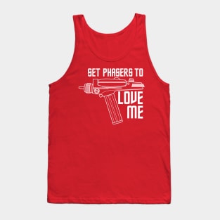 Set Phasers to Love Me Tank Top